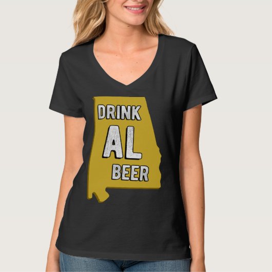 Drink AL Beer State Of Alabama Beer Birmingham Hun T-shirt (Voorkant)