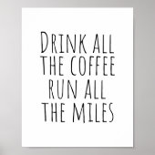 Drink alle koffie, loop alle kilometers poster (Voorkant)