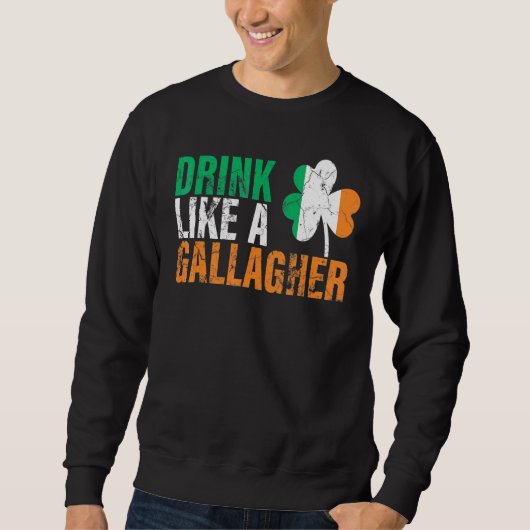 Drink als een galagher Funny St Patricks Day Costu Trui (Voorkant)