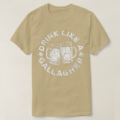 Drink als een Gallagher Saint Patrick Day T-shirt (Design voorkant)