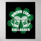 Drink als een Gallagher Saint Patrick's Day Irish Poster (Voorkant)