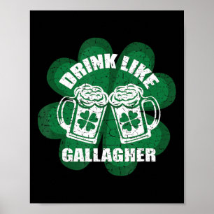 Drink als een Gallagher Saint Patrick's Day Irish Poster