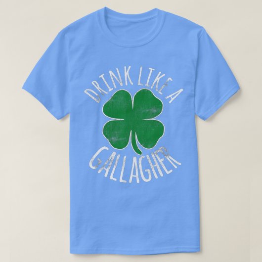 DRINK ALS EEN GALLAGHER St. Patricks Day Beer Iris T-shirt (Design voorkant)
