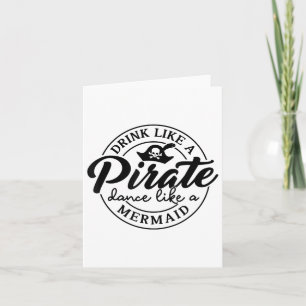 Drink als een piratendans als een zeemeermin praat kaart