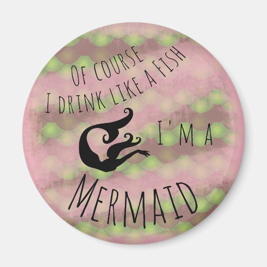 Drink als een vis! - Groene schalen Magneet (Voorkant)