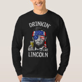 Drink als Lincoln 4 juli Mannen Abraham Meri T-shirt (Voorkant)