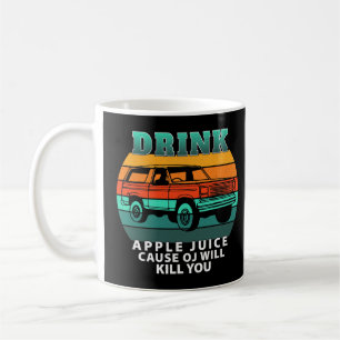 Drink Apple Juice omdat PB je Vintage zal doden Koffiemok