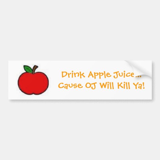 Drink Apple Juice...want PB zal je doden! Bumpersticker (Voorkant)