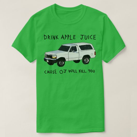 Drink Apple Juice Want PB zal je doden T-shirt (Design voorkant)