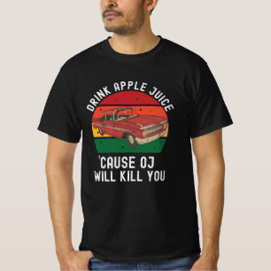Drink Apple Juice Want PB zal je doden T-shirt