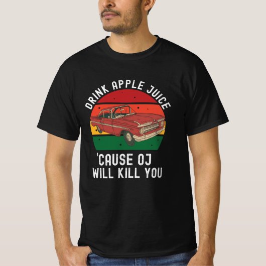Drink Apple Juice Want PB zal je doden T-shirt (Voorkant)