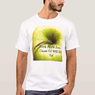 Drink Apple Juice...want PB zal je doden! T-shirt