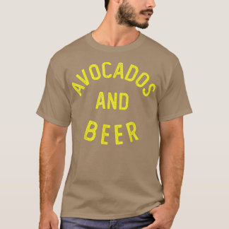 Drink Avocados en Beer T-shirt