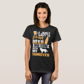 Drink Beer And Hang With My Samoyed  Dog T-shirt (Voorkant volledig)