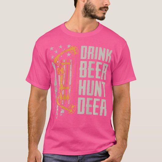 Drink Beer Hunt Deer Bow Hunting Drink boogschiete T-shirt (Voorkant)