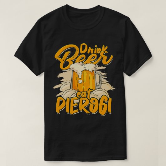Drink bier eet pierogi Pools gebak en bijen T-shirt (Design voorkant)