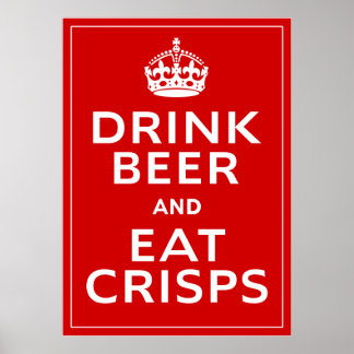 Drink Bier en Eat Crisps ~ British Fun Beer Poster