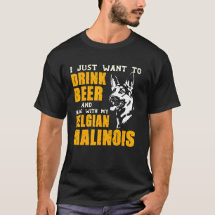 Drink Bier hangt vast met mijn Belgische Malinois T-shirt