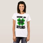 Drink bitchs op dag van de seksespecifieke vrouwen t-shirt (Voorkant volledig)
