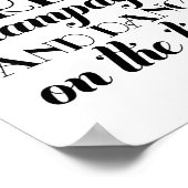 Drink Champagne en Dance Black White Wedding Sign Poster (Hoek)