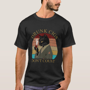 Drink Cigs Don't Count Black Cat Wine  Appa T-shirt