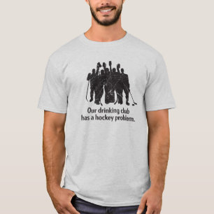 Drink Club Hockey Probleem T shirt
