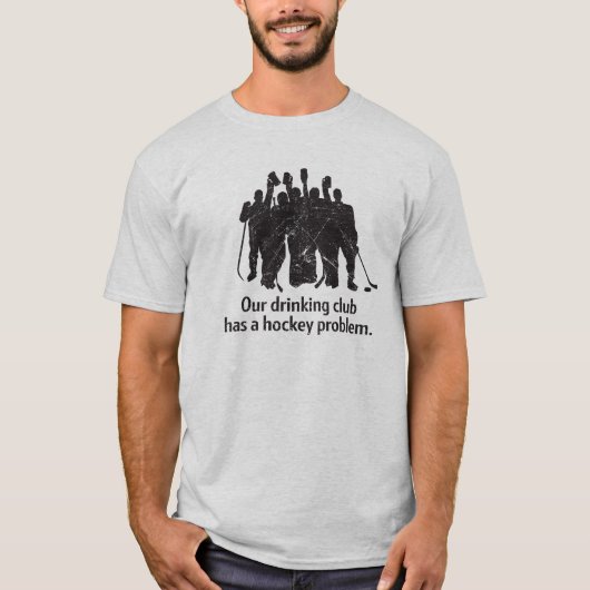 Drink Club Hockey Probleem T shirt (Voorkant)