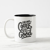 Drink Coffee and Do Good, Tweekleurige Koffiemok (Links)