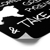 Drink Coffee And Pet Great Pyrenees Funny Gift Shi Poster (Hoek)