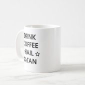 Drink Coffee en Hail Satan Funny Crazy Gift Koffiemok (Voorkant links)