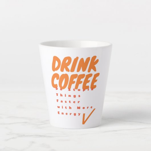 Drink Coffee Latte Mok (Voorkant)