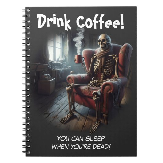 Drink Coffee Notitieboek (Voorkant)