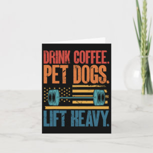 Drink Coffee Pet Dogs Lift Heavy Bodybuilding Weeg Kaart