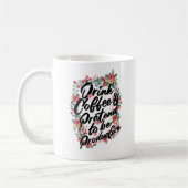 drink Coffee & Pretend To Be Productive Naam Koffiemok (Links)