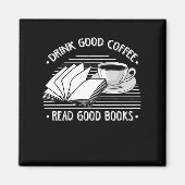 Drink Coffee Read Books Bookworm Readers Magneet (Voorkant)