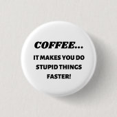 Drink Coffee Ronde Button 3,2 Cm (Voorkant)