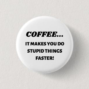 Drink Coffee Ronde Button 3,2 Cm