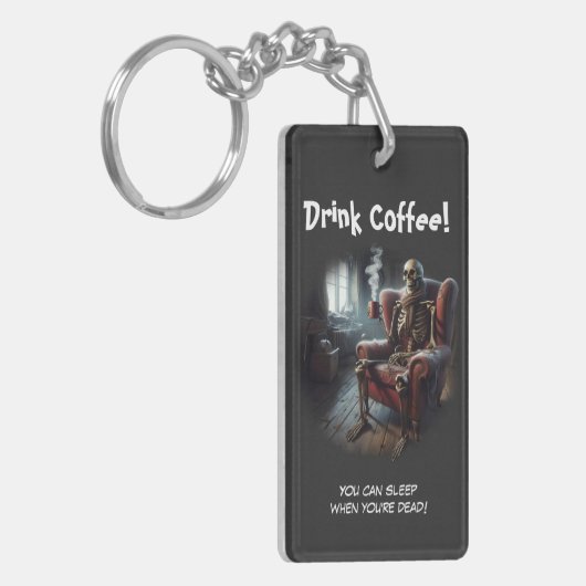 Drink Coffee Sleutelhanger (Voorkant Links)