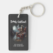 Drink Coffee Sleutelhanger (achterkant)