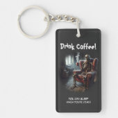 Drink Coffee Sleutelhanger (Voorkant)