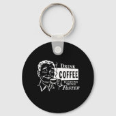 DRINK COFFEE T-shirt Sleutelhanger (Voorkant)