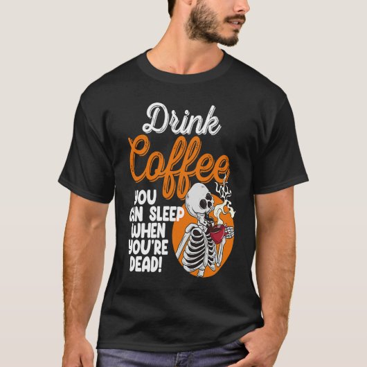 Drink Coffee You Can Sleep When Dead  Women Pirate T-shirt (Voorkant)