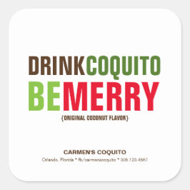 Drink Coquito Be Merry Christmas Vierkante Sticker