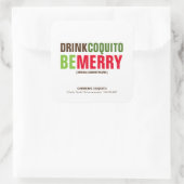 Drink Coquito Be Merry Christmas Vierkante Sticker (Tas)
