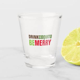 Drink Coquito Wees vrolijk kerstfeest Shot Glas