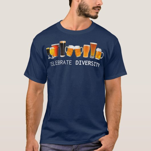 Drink Craft Beer Celebrate Diversity Beer T-shirt (Voorkant)
