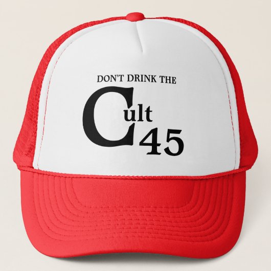 Drink de Cult 45 niet Trucker Pet (Voorkant)