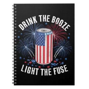 Drink De Drank En Steek De Lont Aan 4 Juli Notitieboek