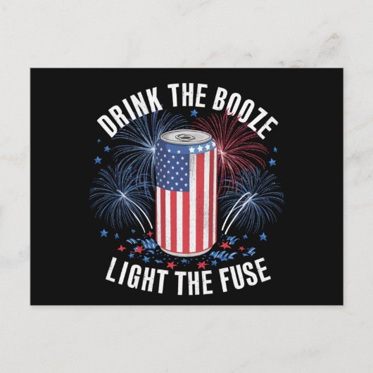 Drink de drank en steek de zekering 4 juli aan briefkaart (Voorkant)