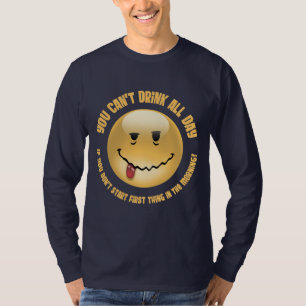 Drink de hele dag t-shirt